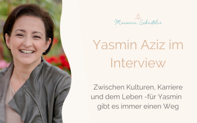 15: Zwischen Kulturen, Karriere und dem Leben – Yasmin Aziz über Selbstbestimmung