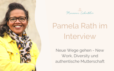 018: Neue Wege gehen – Pamela Rath über New Work, Diversity und authentische Mutterschaft
